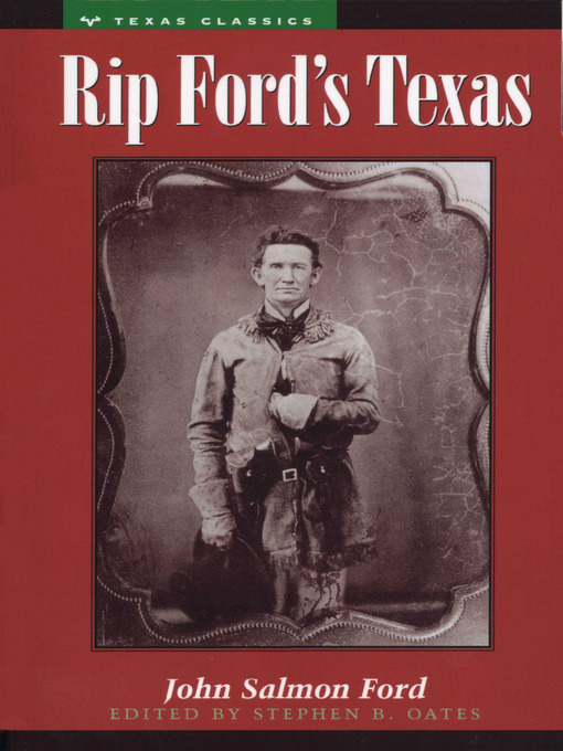 Title details for Rip Ford's Texas by John Salmon Ford - Available
